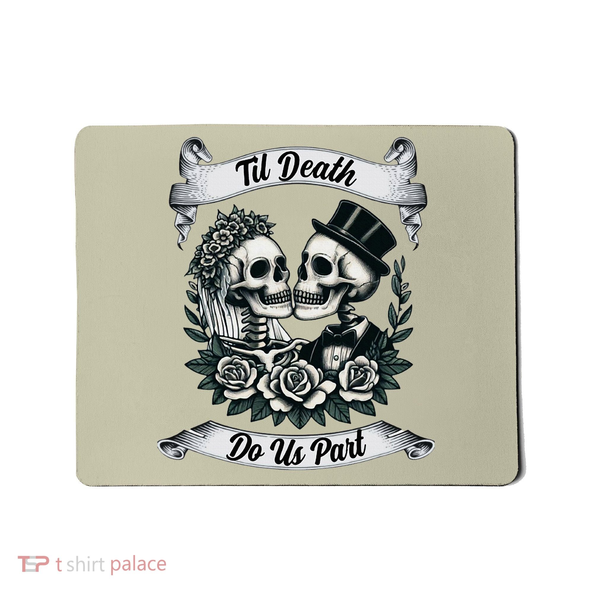 Til Death Do Us Part Skeleton Bride & Groom Marriagewedding Mousepad