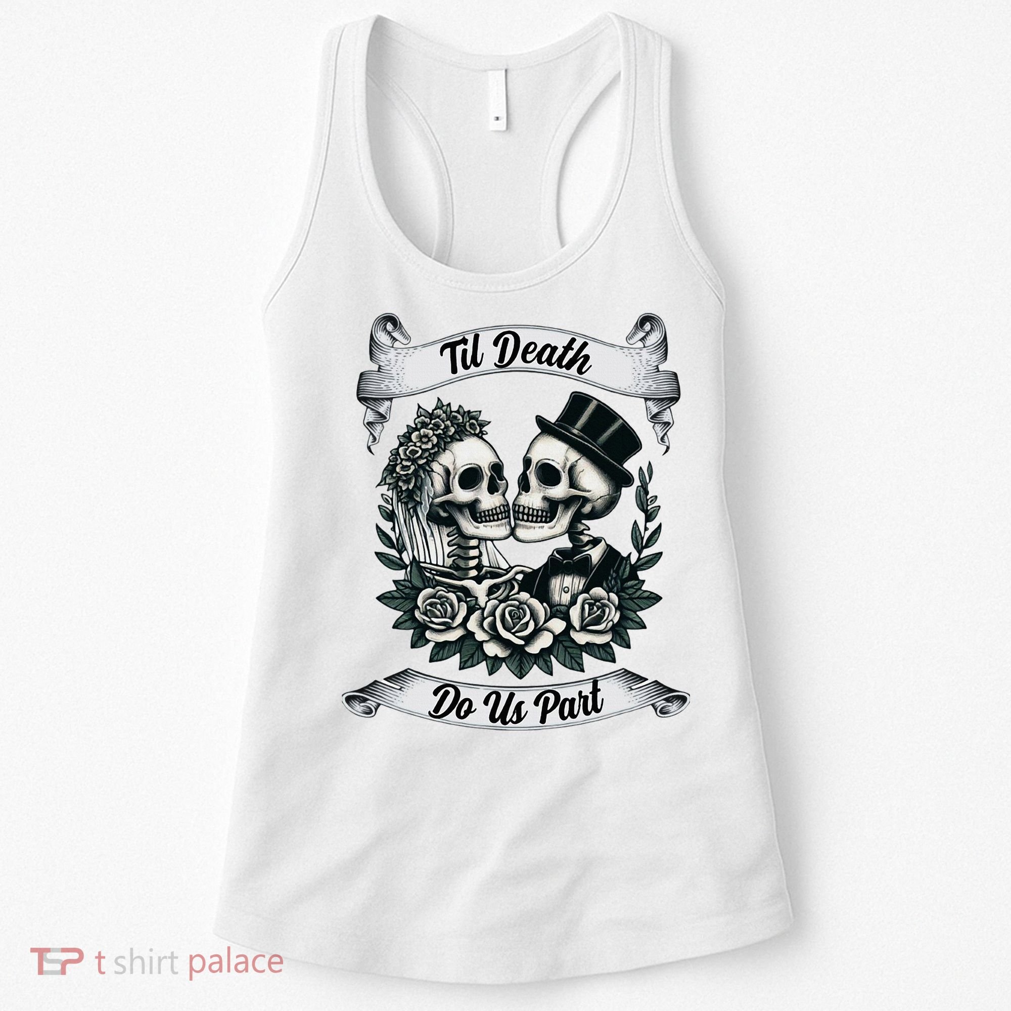 Til Death Do Us Part Skeleton Bride & Groom Marriagewedding Women's Tank Top
