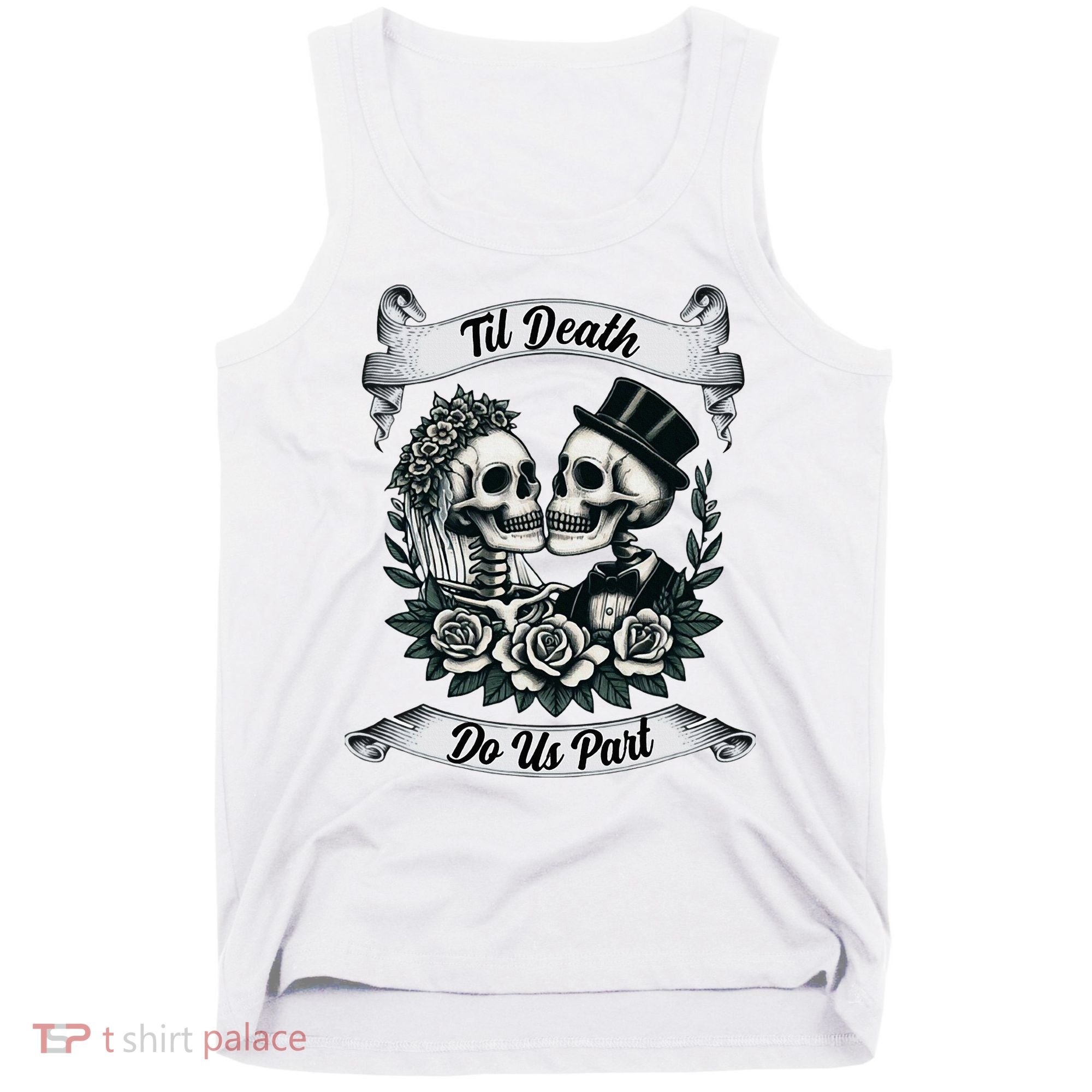 Til Death Do Us Part Skeleton Bride & Groom Marriagewedding Tank Top