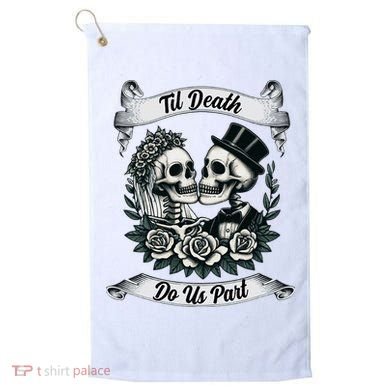 Til Death Do Us Part Skeleton Bride & Groom Marriagewedding Golf Towel