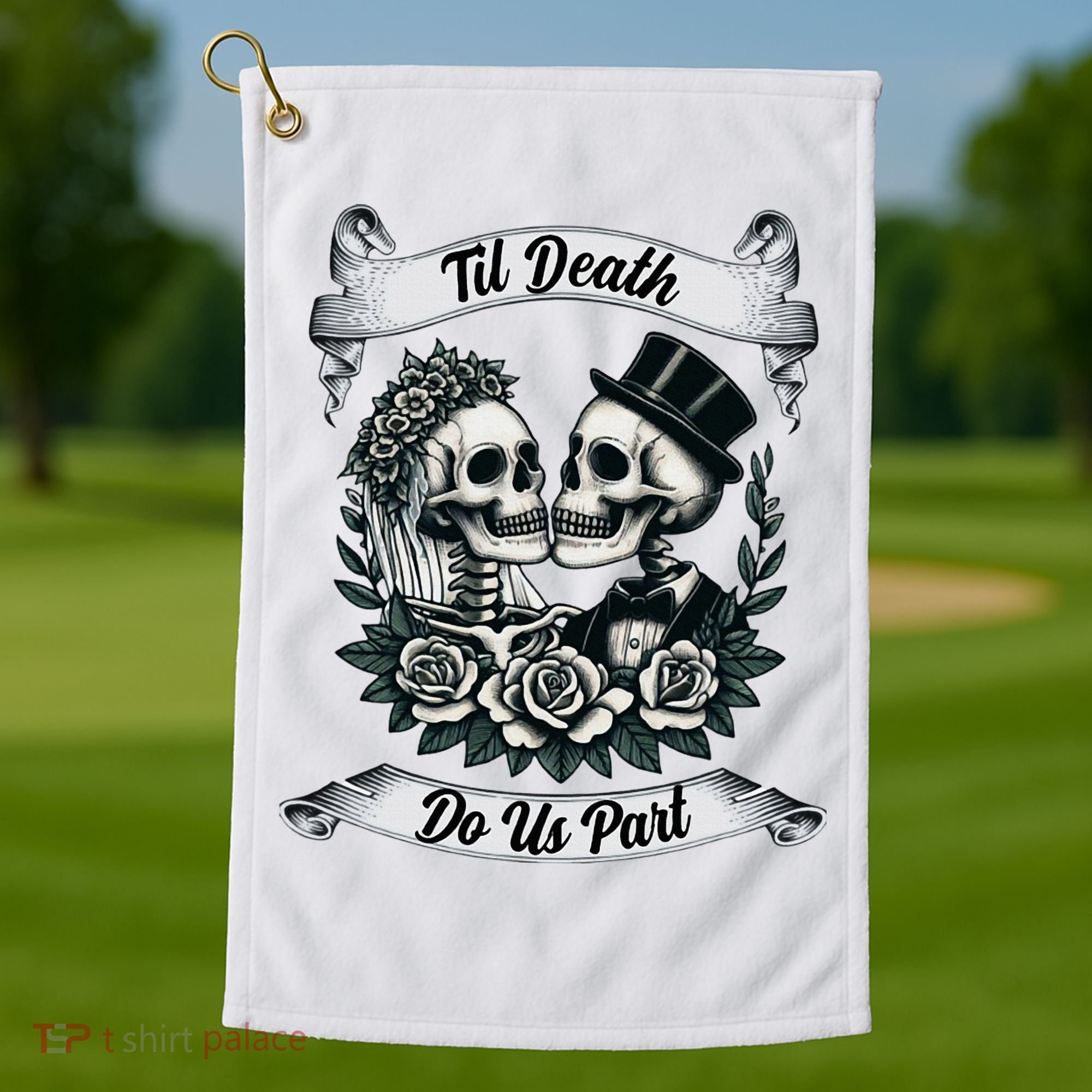 Til Death Do Us Part Skeleton Bride & Groom Marriagewedding Golf Towel