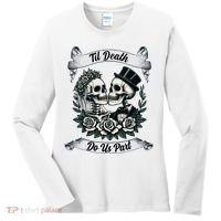 Til Death Do Us Part Skeleton Bride & Groom Marriagewedding Women's Long Sleeve Shirt thumb 0