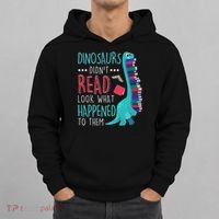 Teacher Dinosaurs Didnt Read Look What Happened Book Reading Hoodie thumb 0