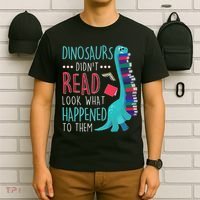 Teacher Dinosaurs Didnt Read Look What Happened Book Reading T-Shirt thumb 6