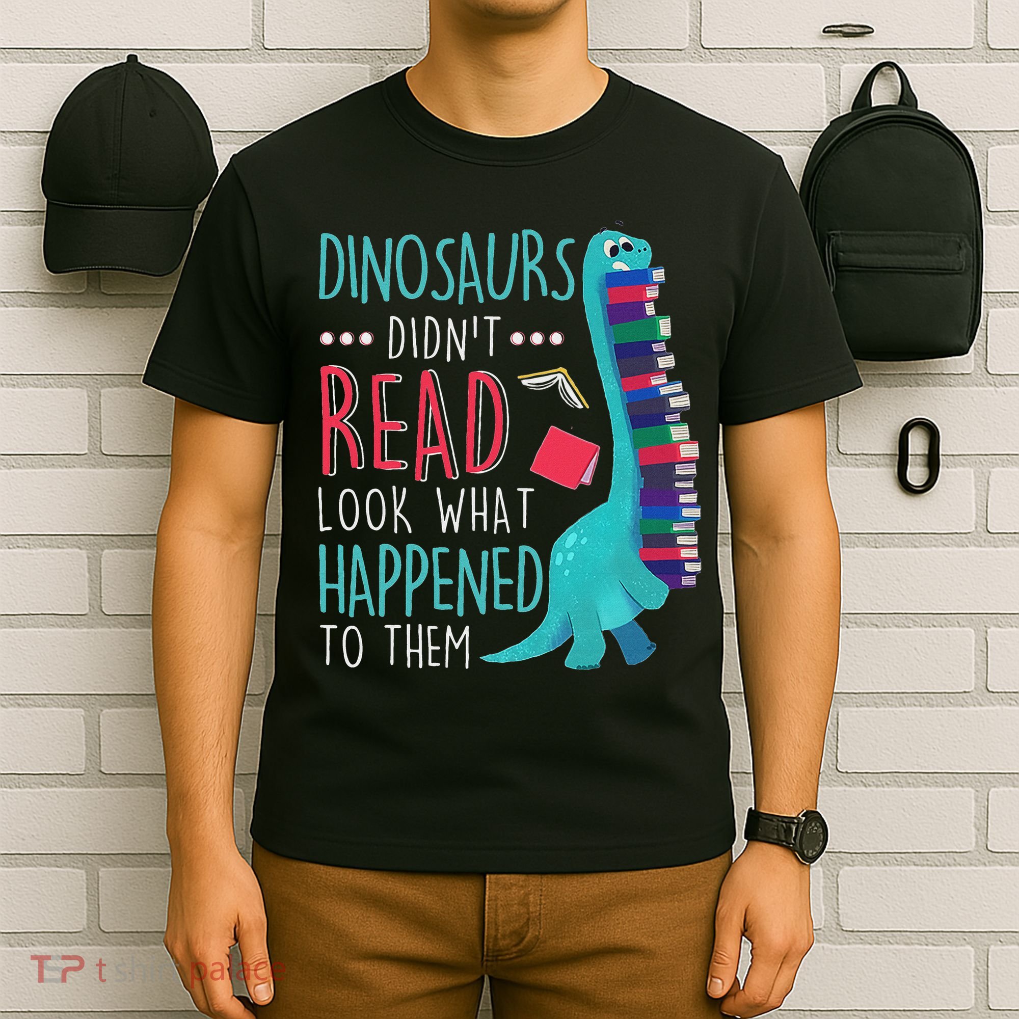 Teacher Dinosaurs Didnt Read Look What Happened Book Reading T-Shirt