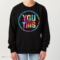 Tie Dye Don't Stress Do Your Best You Got This Test Day Women's Sweatshirt thumb 0