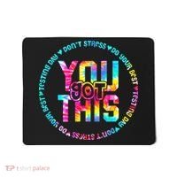 Tie Dye Don't Stress Do Your Best You Got This Test Day Mousepad thumb 0