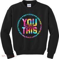 Tie Dye Don't Stress Do Your Best You Got This Test Day Kids Sweatshirt thumb 0