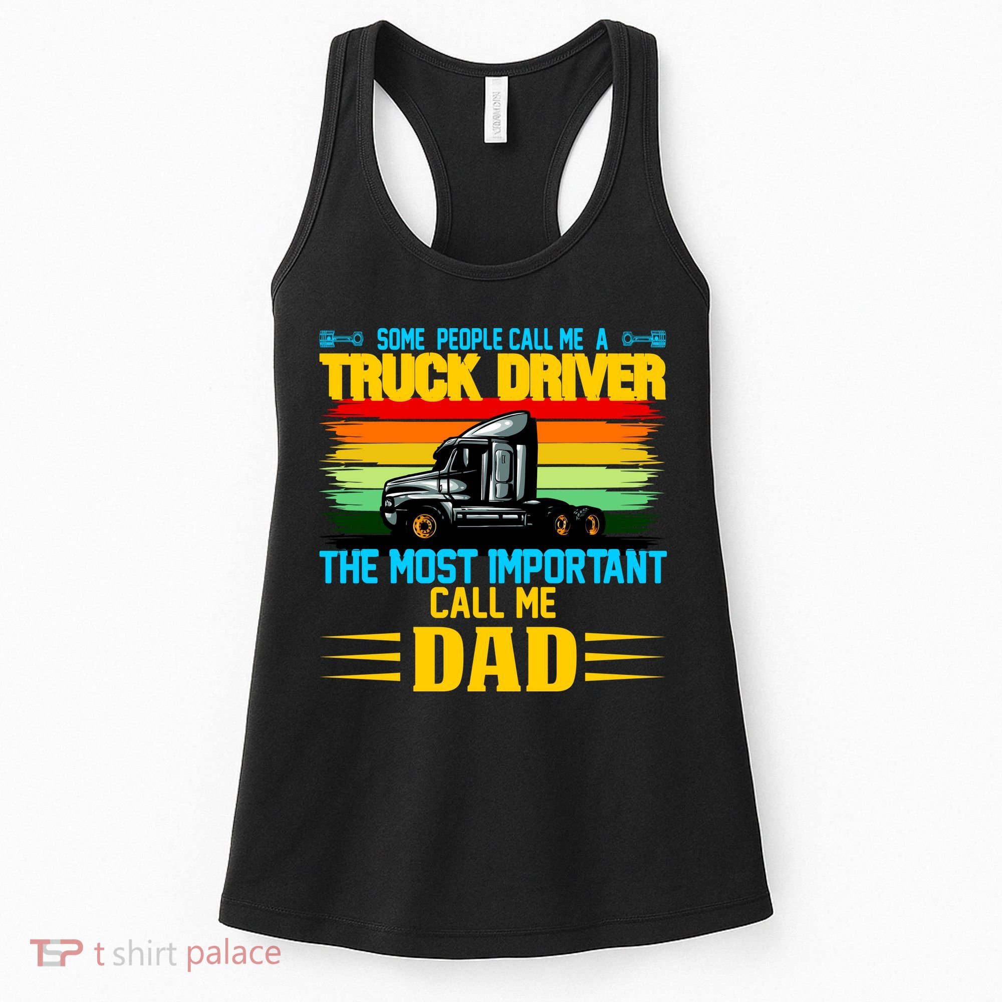 Truck Driver Dad Gift Women's Tank Top