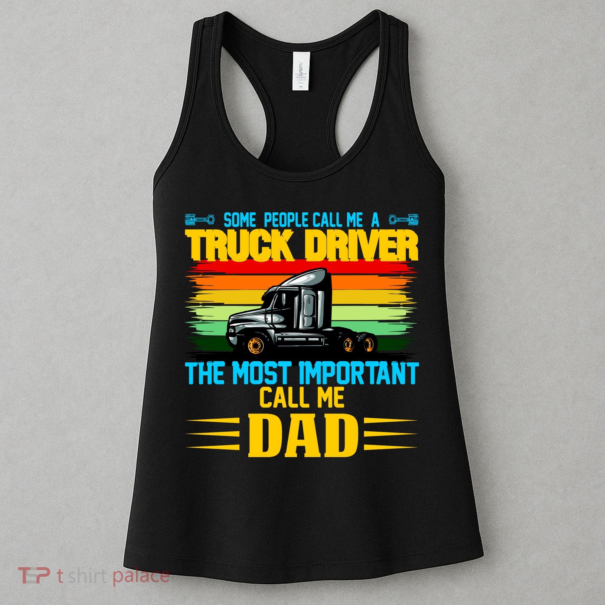 Truck Driver Dad Gift Women's Tank Top
