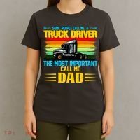 Truck Driver Dad Gift T-Shirt thumb 4