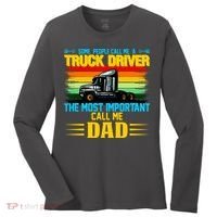 Truck Driver Dad Gift Women's Long Sleeve Shirt thumb 0