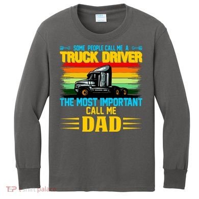 Truck Driver Dad Gift Kids Long Sleeve Shirt