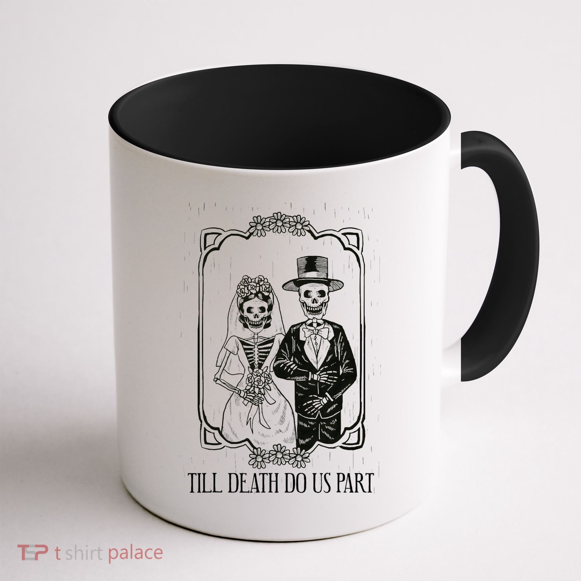 Till Death Do Us Part Skeleton Wedding Couple Valentines Day Coffee Mug
