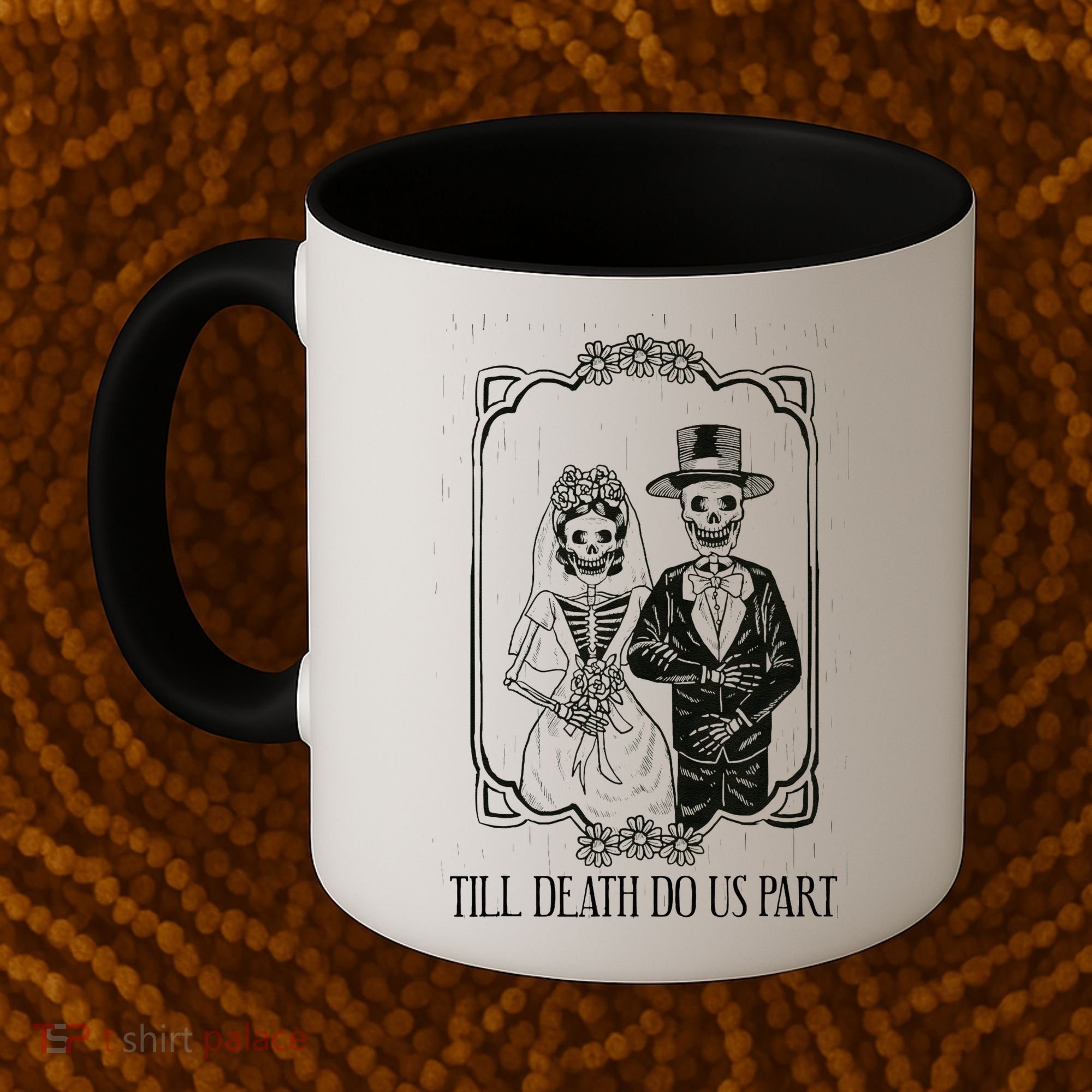 Till Death Do Us Part Skeleton Wedding Couple Valentines Day Coffee Mug