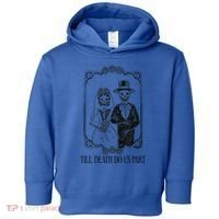 Till Death Do Us Part Skeleton Wedding Couple Valentines Day Toddler Hoodie thumb 0