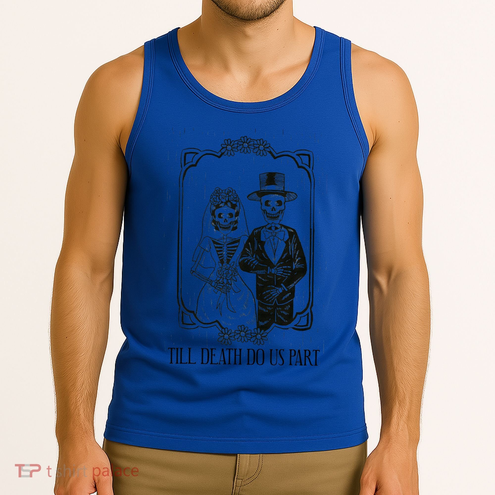 Till Death Do Us Part Skeleton Wedding Couple Valentines Day Tank Top