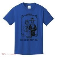 Till Death Do Us Part Skeleton Wedding Couple Valentines Day Kids T-Shirt thumb 0