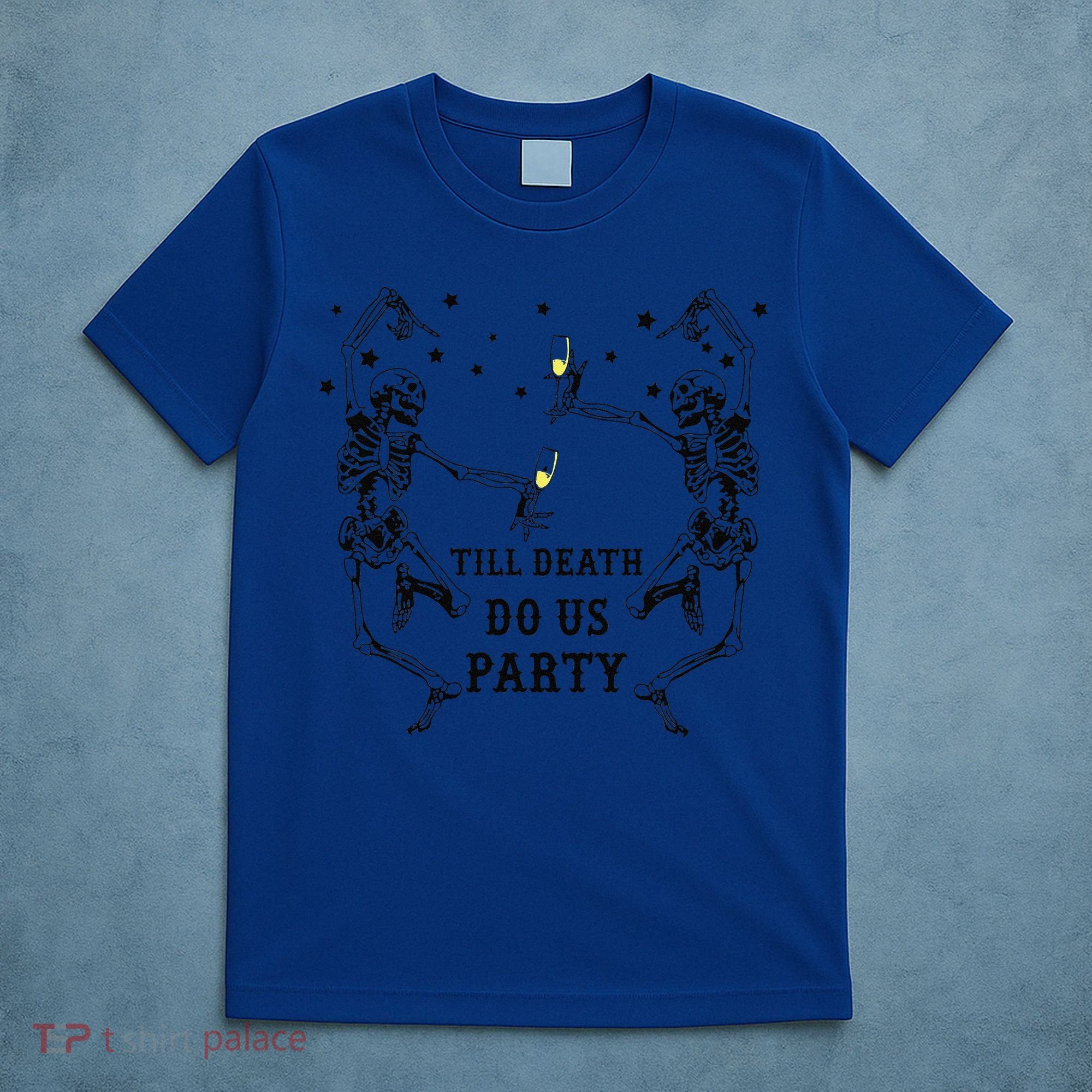 Till Death Do Us Party Skeleton Bridesmaid Bachelorette T-Shirt