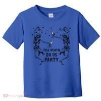 Till Death Do Us Party Skeleton Bridesmaid Bachelorette Toddler T-Shirt thumb 0