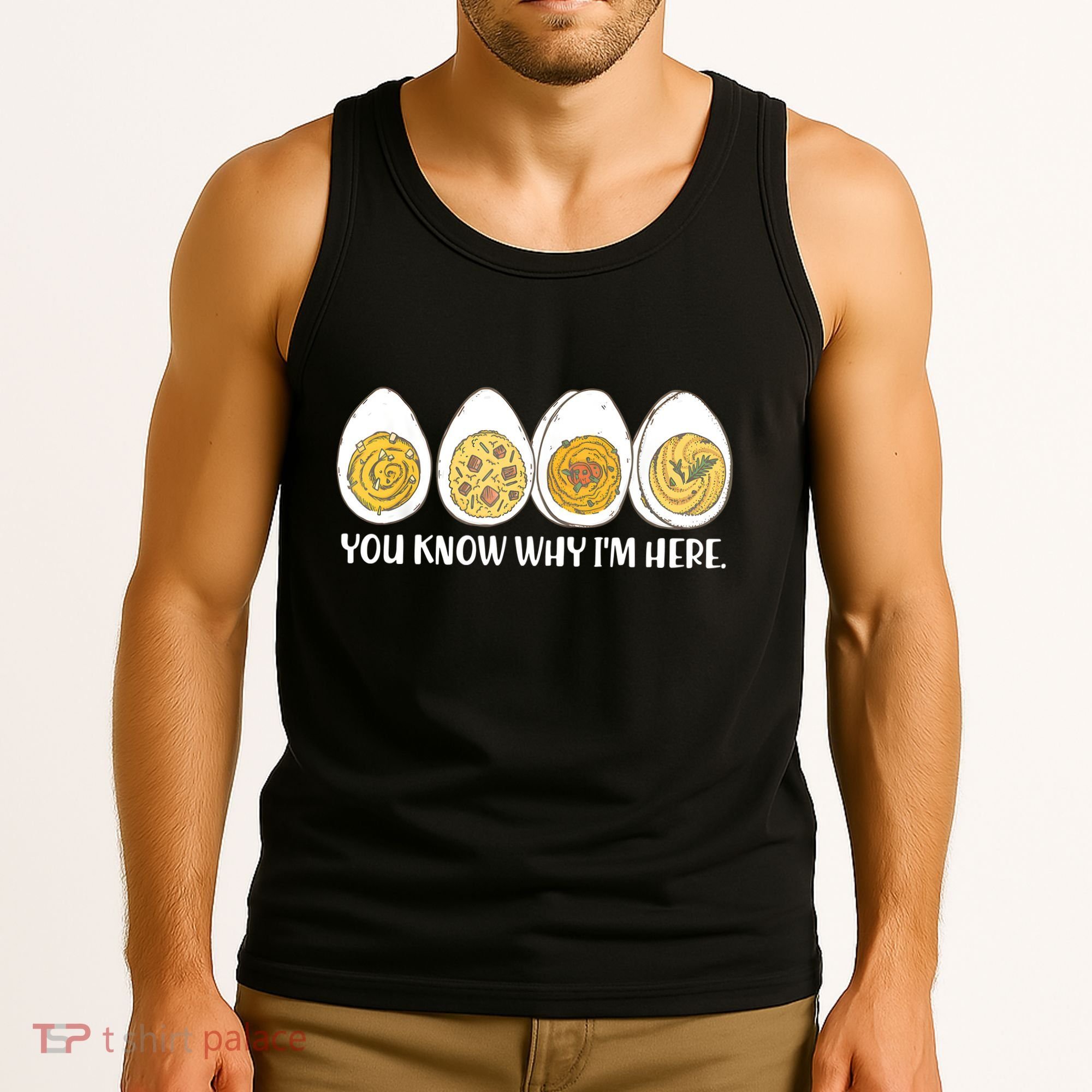 Thanksgiving Dinner Deviled Egg You Know Why Im Here Tank Top