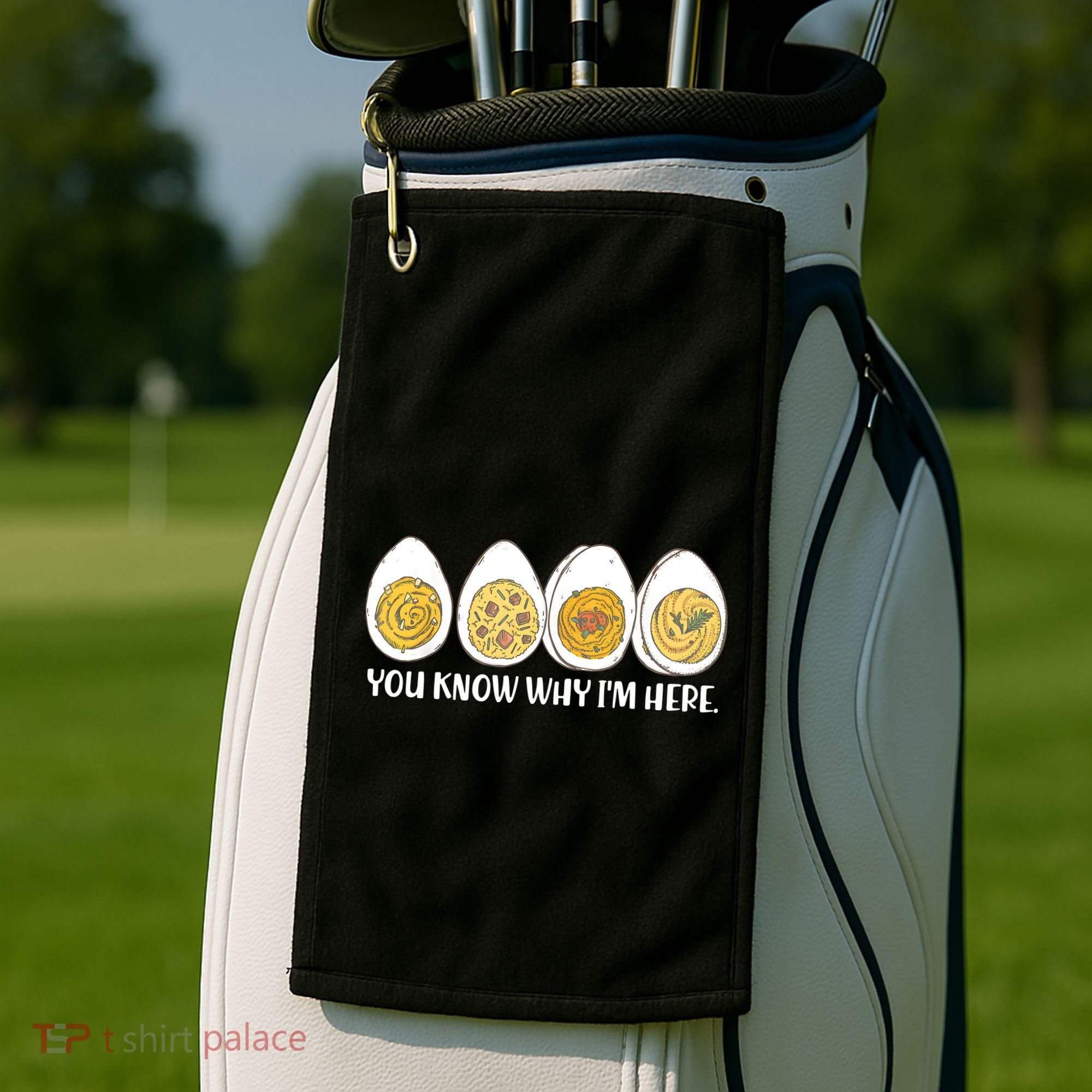 Thanksgiving Dinner Deviled Egg You Know Why Im Here Golf Towel