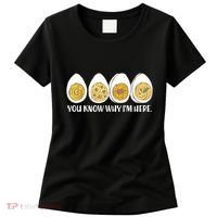 Thanksgiving Dinner Deviled Egg You Know Why Im Here Women's T-Shirt thumb 0