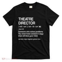 Theater Director Definition Broadway Musical Theatre T-Shirt thumb 0