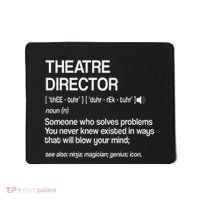 Theater Director Definition Broadway Musical Theatre Mousepad thumb 0