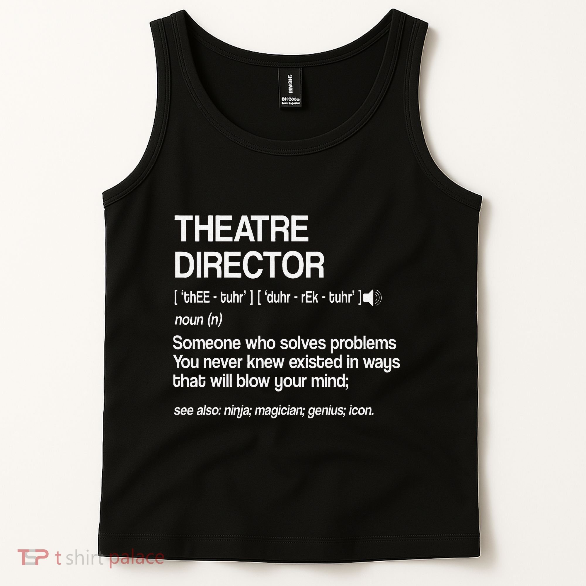 Theater Director Definition Broadway Musical Theatre Tank Top