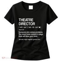 Theater Director Definition Broadway Musical Theatre Women's T-Shirt thumb 0