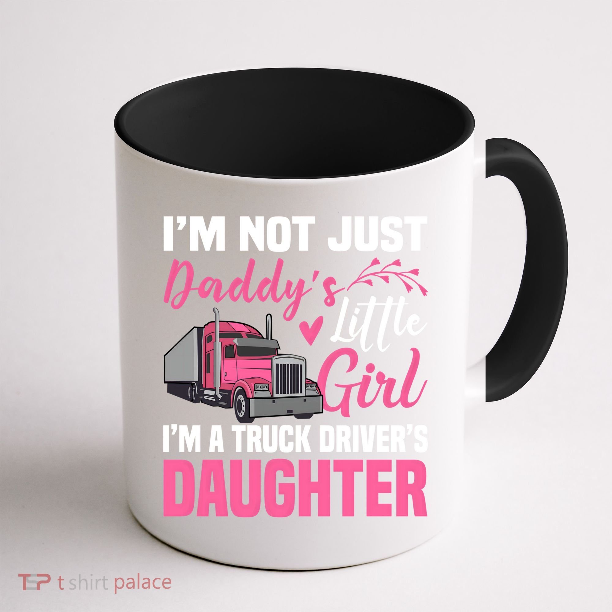 Truck Driver Daughter Cute Of Trucker Daddy Great Gift Coffee Mug