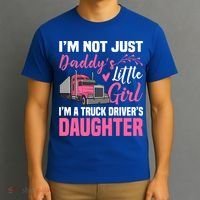 Truck Driver Daughter Cute Of Trucker Daddy Great Gift T-Shirt thumb 3