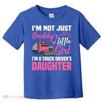 Truck Driver Daughter Cute Of Trucker Daddy Great Gift Toddler T-Shirt thumb 0