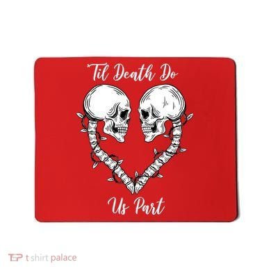 Til Death Do Us Part Skeleton Heart Mousepad
