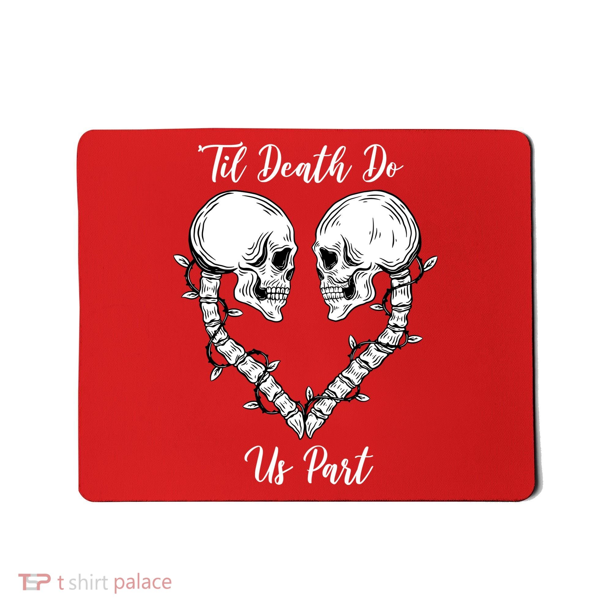 Til Death Do Us Part Skeleton Heart Mousepad