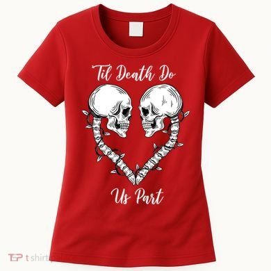 Til Death Do Us Part Skeleton Heart Women's T-Shirt