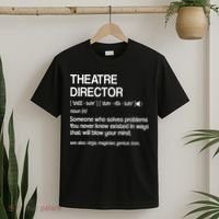 Theater Director Definition Broadway Musical Theatre T-Shirt thumb 2