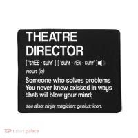 Theater Director Definition Broadway Musical Theatre Mousepad thumb 0