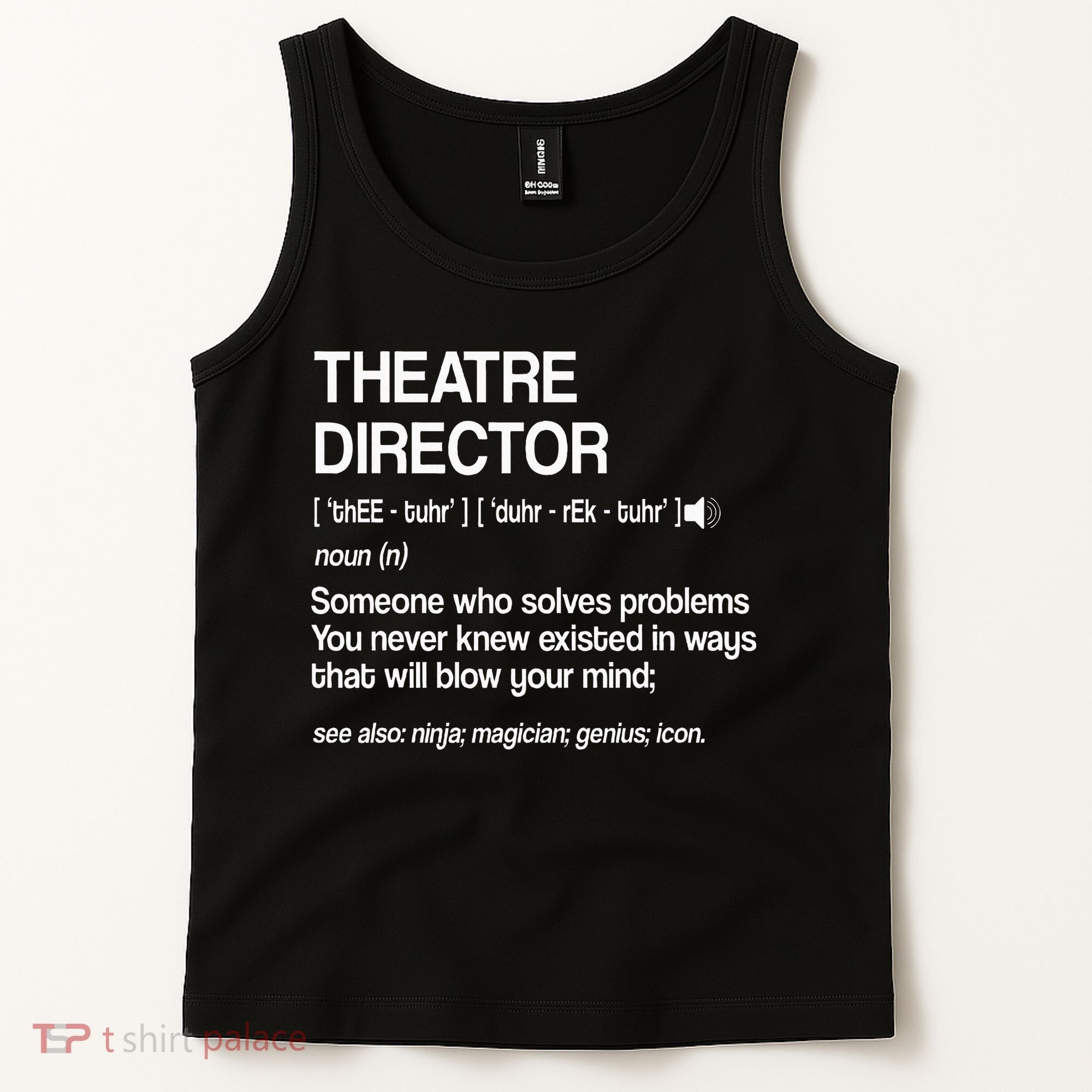 Theater Director Definition Broadway Musical Theatre Tank Top