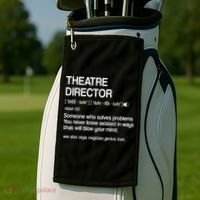 Theater Director Definition Broadway Musical Theatre Golf Towel thumb 2