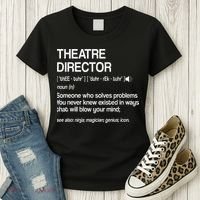 Theater Director Definition Broadway Musical Theatre Women's T-Shirt thumb 3