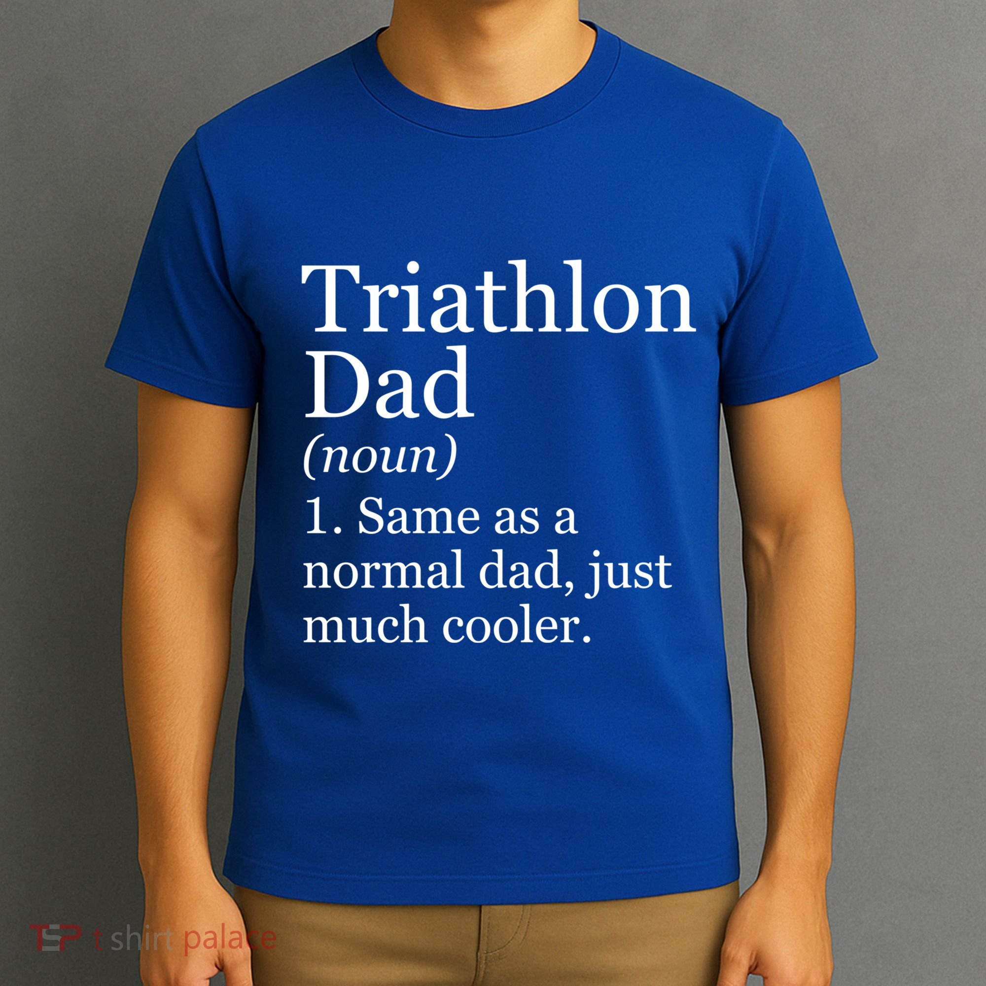 Triathlon Dad Definition Funny Sarcastic Sports Gift T-Shirt