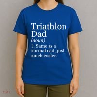 Triathlon Dad Definition Funny Sarcastic Sports Gift T-Shirt thumb 4