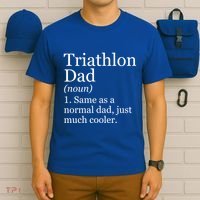Triathlon Dad Definition Funny Sarcastic Sports Gift T-Shirt thumb 6