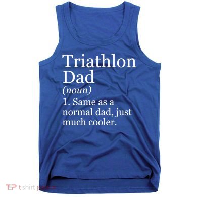 Triathlon Dad Definition Funny Sarcastic Sports Gift Tank Top