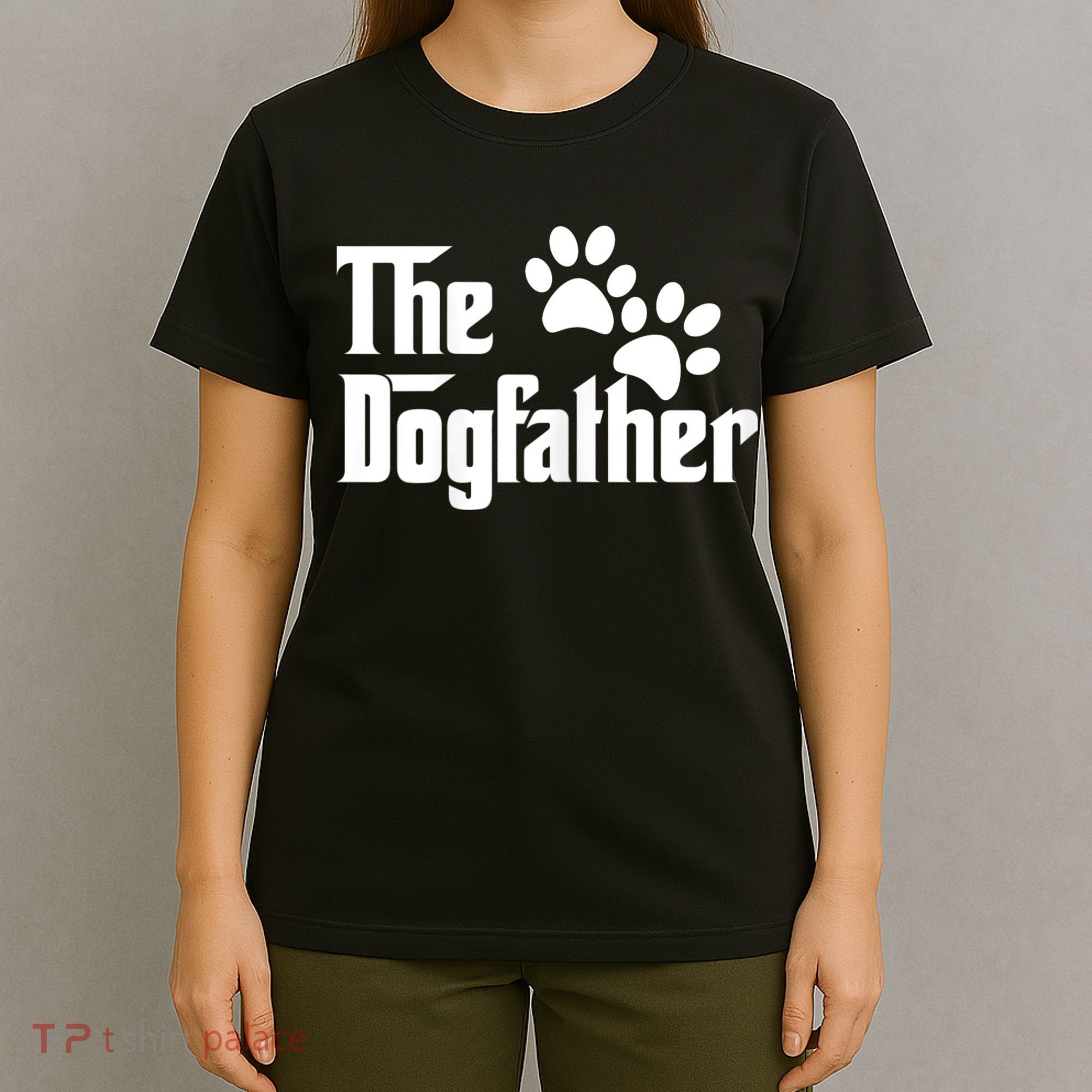 The Dogfather Dog Father Pet Owner T-Shirt