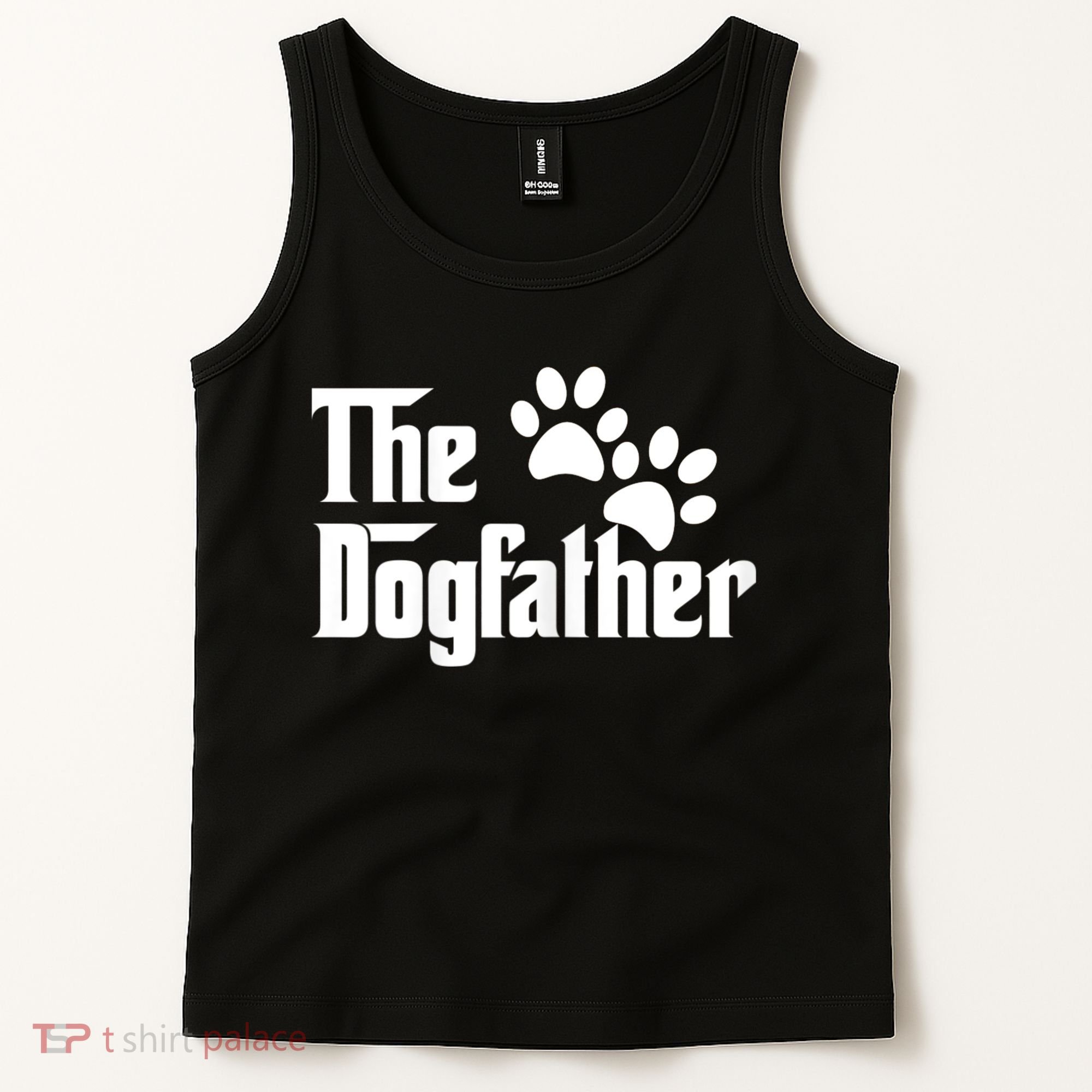 The Dogfather Dog Father Pet Owner Tank Top