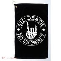 Til Death Do Us Party Skeleton Hand Gothic Bachelorette Cool Gift Golf Towel thumb 0