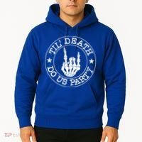 Til Death Do Us Party Skeleton Hand Gothic Bachelorette Cool Gift Hoodie thumb 2